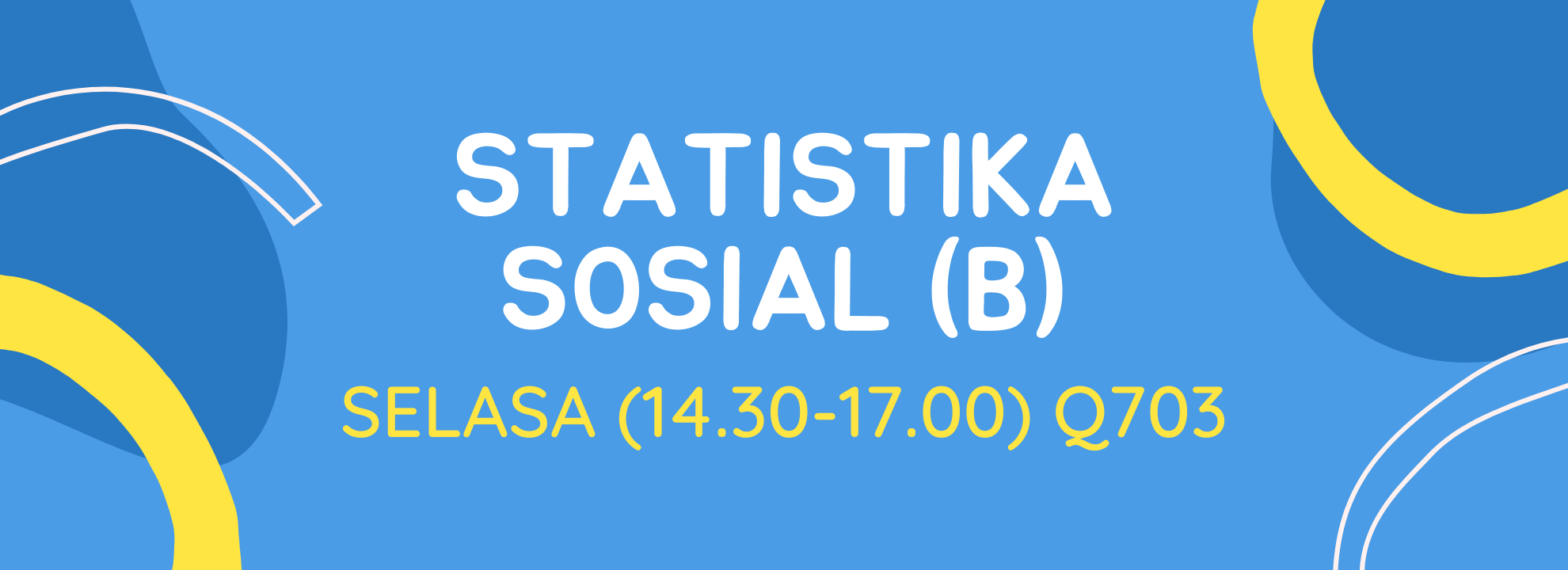 Course Image 11520093 -  STATISTIK SOSIAL - B